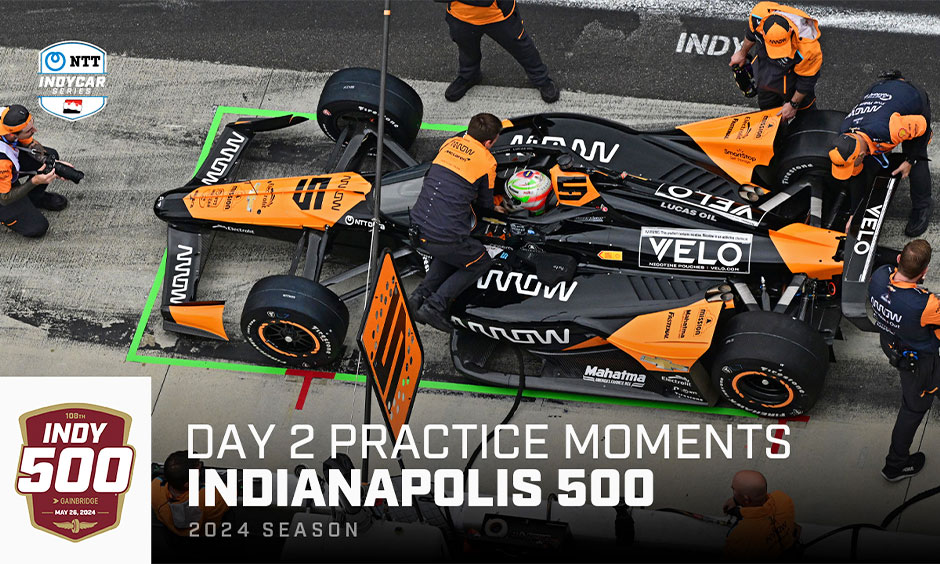 thumbnail for Top Moments: Day 2 Practice For Indianapolis 500