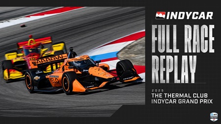 thumbnail for Full Race Replay: 2025 The Thermal Club INDYCAR Grand Prix