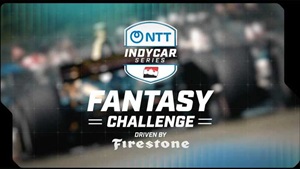 Build your Grid! Play INDYCAR Fantasy Challenge driven by Firestone